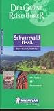 Michelin Der Grüne Reiseführer : Schwarzwald, Elsaß