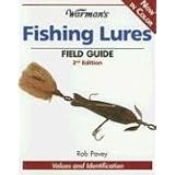 Warman's Fishing Lures Field Guide: Values And Identification