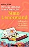 Der neue Schl&uuml;ssel zu den Karten der Mme - Lenormand: Traditionelles Kartenlegen und moderne Symboldeutung - Harald J&ouml;sten