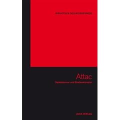 Attac: Gipfelst�rmer und Stra�enk�mpfer