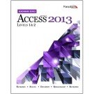 Microsofta Access 2013: Levels 1 and 2: Text with Data Files CD (Benchmark Series)