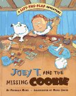 Joey T. and the Missing Cookie: A Lift-The-Flap Adventure