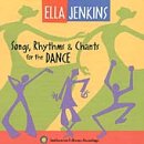 Songs, Rhythms and Chants for the Dance