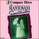 Mantovani - A Mantovani Spectacular - Zortam Music