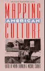 Mapping American Culture (American Land & Life)