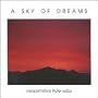A Sky of Dreams
