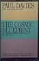 The Cosmic Blueprint: New Discoveries in the Nature's Creative Ability to Order the Universe