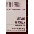A Rumor of Angels: Modern Society and the Rediscovery of the Supernatural