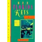 Click here to buy The Florida Keys: A History and Guide 1996 Edition (Florida Keys: A History and Guide) by  Joy Williams.