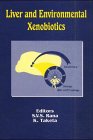 Liver and Environmental Xenobiotics