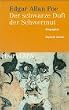 Edgar Allan Poe. Der schwarze Duft der Schwermut. Biographie
