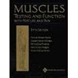 Muscles: Testing and Function, with Posture and Pain (Kendall, Muscles)