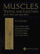 Muscles: Testing and Function, with Posture and Pain (Kendall, Muscles)