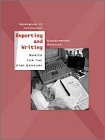 Reporting and Writing : Basics for the 21st Century, 1st Edition
