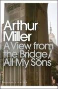 A View from the Bridge and All My Sons (Penguin Modern Classics)