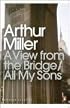 A View from the Bridge and All My Sons (Penguin Modern Classics)