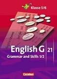 English G 21 - Ausgaben A, B und D: Band 1/2: 5./6. Schuljahr - Grammar and Skills