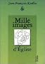 Mille images d'Eglise (1C�d�rom)
