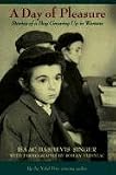 A Day of Pleasure: Stories of a Boy Growing Up in Warsaw Isaac Bashevis Singer