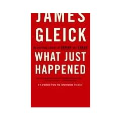 What Just Happened: A Chronicle from the Information Frontier (Vintage)