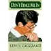 Don't Fence Me in: An Anecdotal Biography of Lewis Grizzard