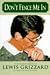 Books : Don't Fence Me in: An Anecdotal Biography of Lewis Grizzard