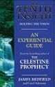The Tenth Insight: Holding the Vision (Celestine Prophecy)
