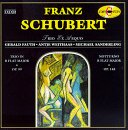 Franz Schubert: Trio, Op. 99; Notturno, Op. 148
