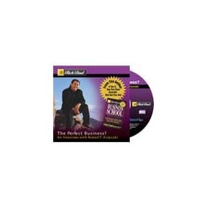 The Perfect Business? An Interview With Robert T. Kiyosaki 10 CD Pack by Robert Kiyosaki