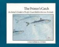 The Printer's Catch: An Artist's Guide to Pacific Coast Edible Marine Animals