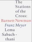 Revue Richter Verlag  / Barnett Newman: The Stations of the Cross: Lema Sabachthani