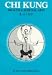 Search : Chi Kung: Health and Martial Arts