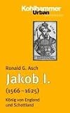 Jakob I. (1566 - 1625)