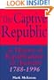 The Captive Republic: A History of Republicanism in Australia 1788-1996 (Studies in Australian History)