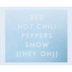 Snow (Hey Oh) [CD 2]