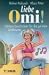 Liebe Omi. Heitere Geschichten fuer die geliebte Grossmutter.