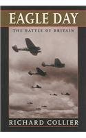 Eagle Day: The Battle of Britain