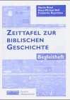 Zeittafel zur biblischen Geschichte, Begleitheft
