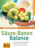 Saeure- Basen-Balance. GU Ratgeber Gesundheit