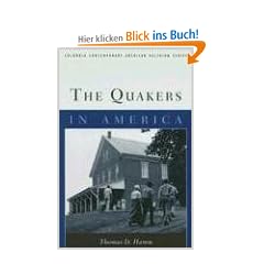 The Quakers in America (Columbia Contemporary American Religion)