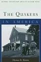 The Quakers in America (Columbia Contemporary American Religion Series)