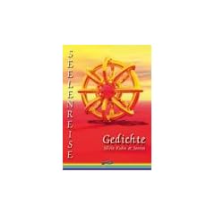 Seelenreise: Gedichte