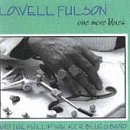 Review Lowell Fulson  / One More Blues