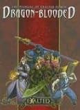 The Manual of Exalted Power: Dragon-Blooded (Exalted Second Edition) The Manual of Exalted Power: Dragon-Blooded (Exalted Second Edition)