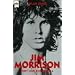 Jim Morrison. Poet und Rockrebell.