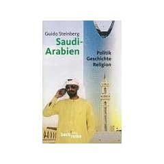 Saudi-Arabien: Politik - Geschichte - Religion