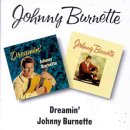 Dreamin`/Johnny Burnette