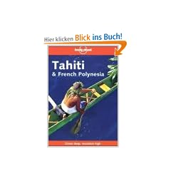 Tahiti & French Polynesia (Lonely Planet Tahiti & French Polynesia)