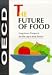Future of Food - Long-Term Prospects for the Agro-Food Sector