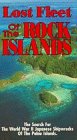 Lost Fleet of the Rock Islands: The Search For the World War ll Japanese Shipwrecks of the Palau Islands